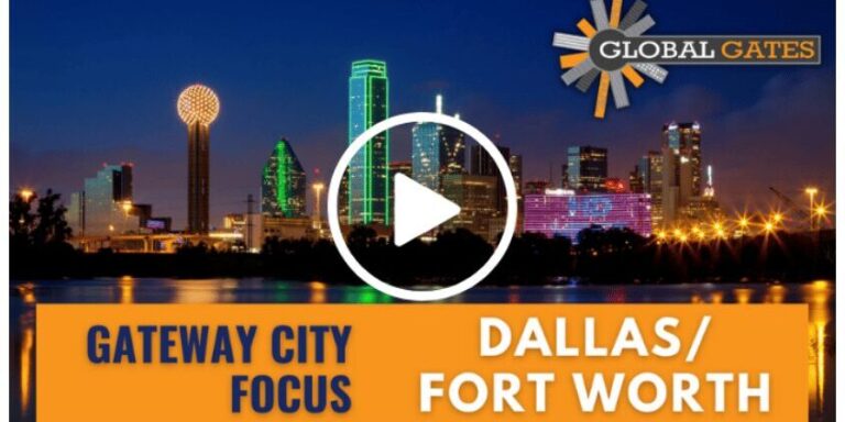 Gateway City Focus: Dallas/Ft. Worth
